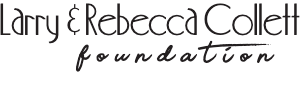 Larry and Rebecca Collett Foundation
