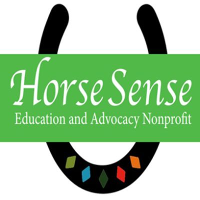 Horse Sense Education and Advocacy Nonprofit