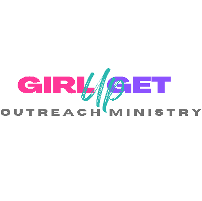 Girl Get Up Outreach Ministry