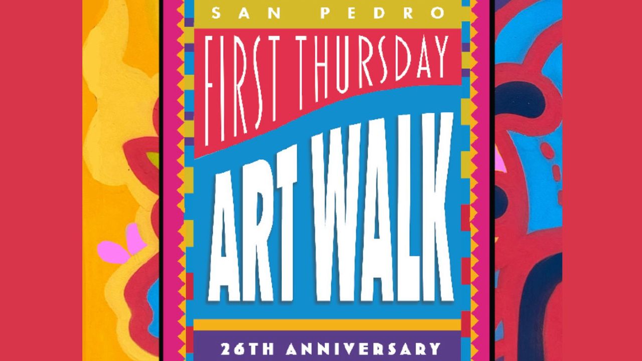26th Anniversary of San Pedro's FirstThursday ArtWalk!