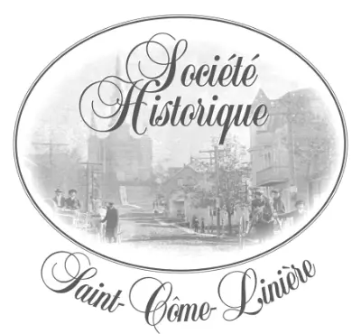 La Société historique de St-Côme-de-Kennebec et de Linière
