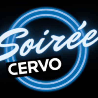Soirée CERVO