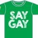 Green Say Gay T-Shirt item