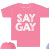 Pink Say Gay T-Shirt item