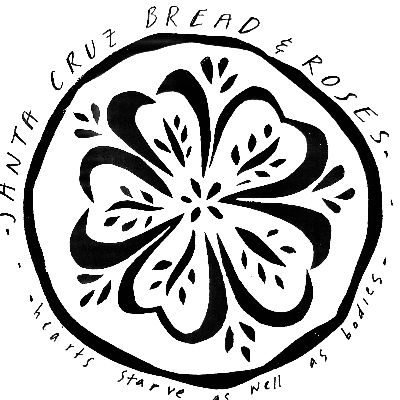 Santa Cruz Bread and Roses