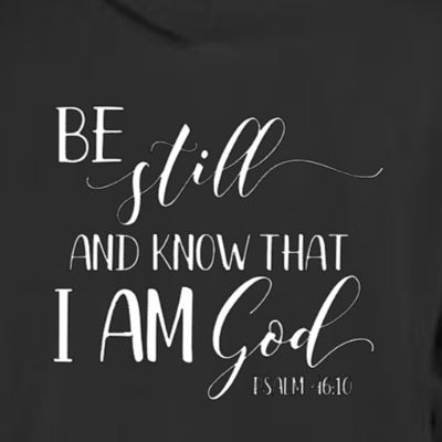Be still and know that I am God item