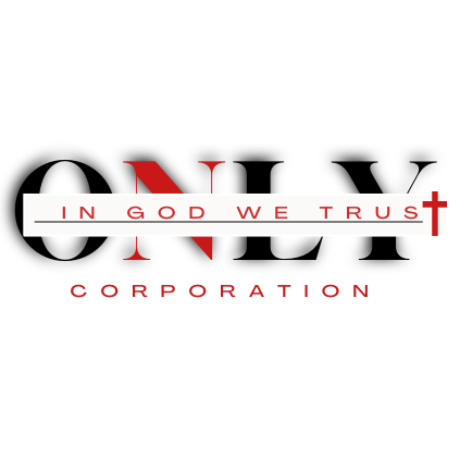 IN GOD WE TRUST ONLY CORPORATION