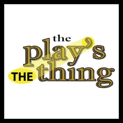 The Play's the Thing Fall - BALANCE DUE AFTER DEPOSIT item