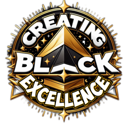 Creating Black Excellence