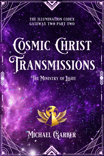 Cosmic Christ Transmissions: The Ministry of Light item