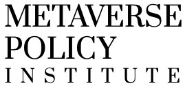 Metaverse Policy Institute