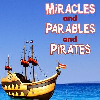 Miracles and Parables and Pirates!  Digital Download item