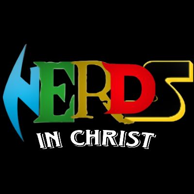 Nerds in Christ
