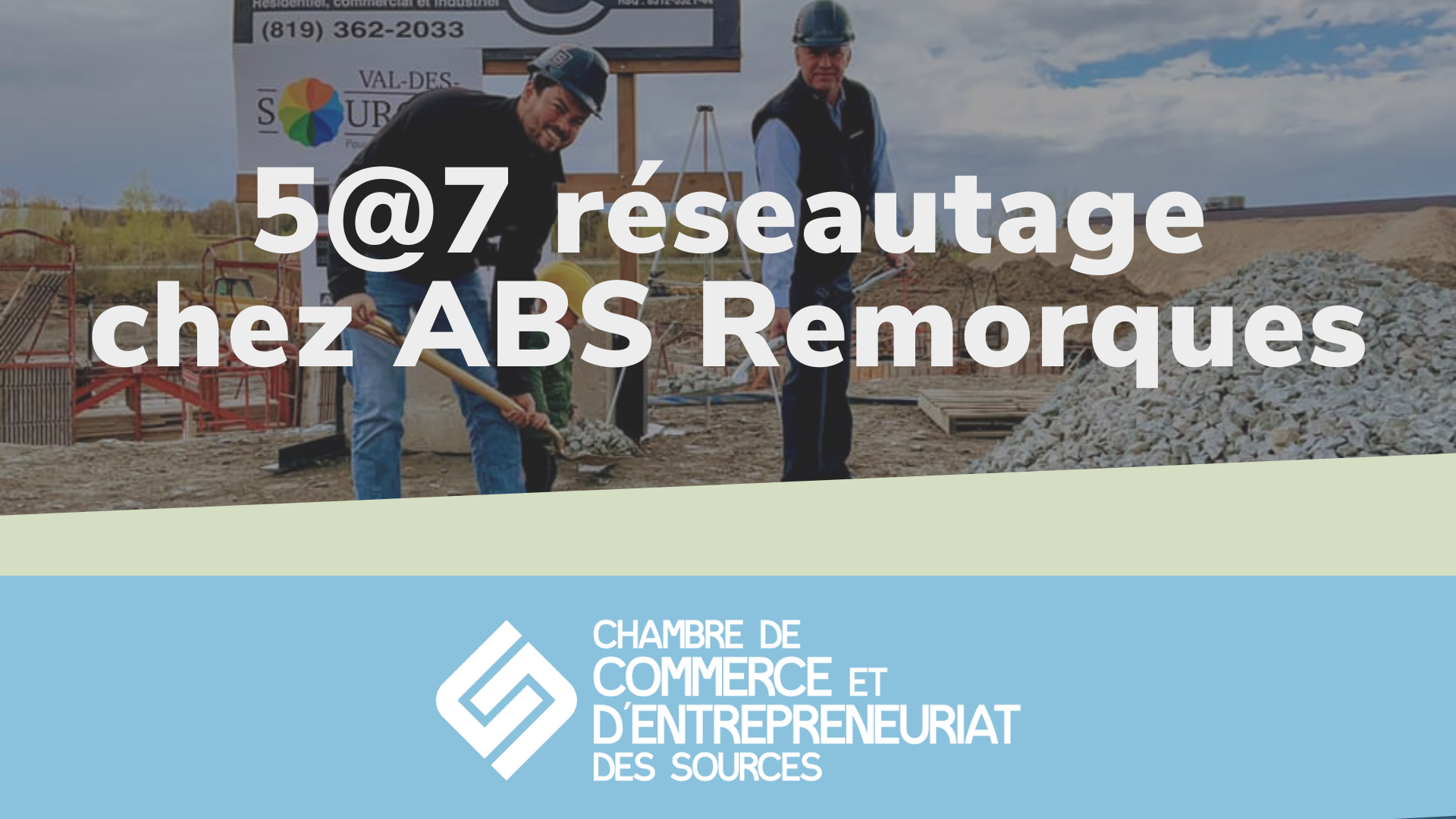 5@7 Réseautage chez ABS Remorques