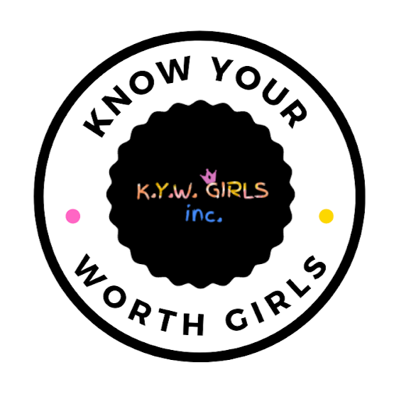 Know Your Worth Girls, Inc