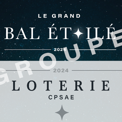 COMBO : Souper Bal étoilé + billet loterie CSPAE (Groupe) item