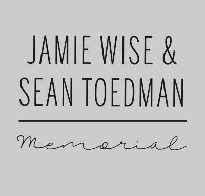 Jamie Wise and Sean Toedman Memorial Fund