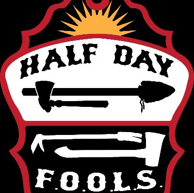 Half Day F.O.O.L.S.