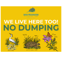 Bayou Preservation No Dumping Yard Sign item