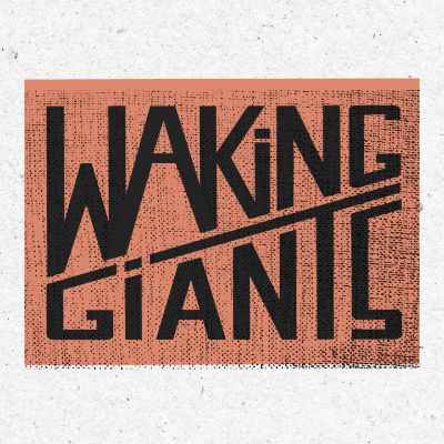 Waking Giants