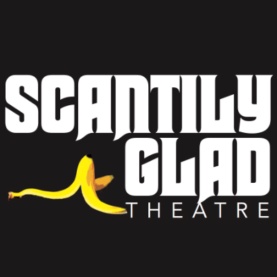 Scantily Glad Theatre Incorporated