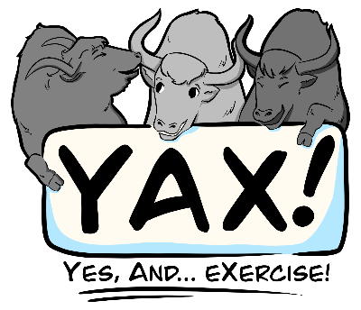 Yes, And...eXercise!