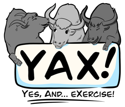 Yes, And...eXercise!