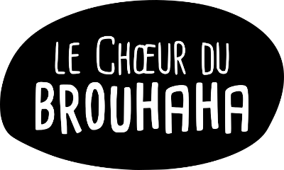 Choeur du Brouhaha