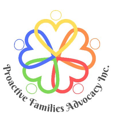 Proactive Families Advocacy Inc.