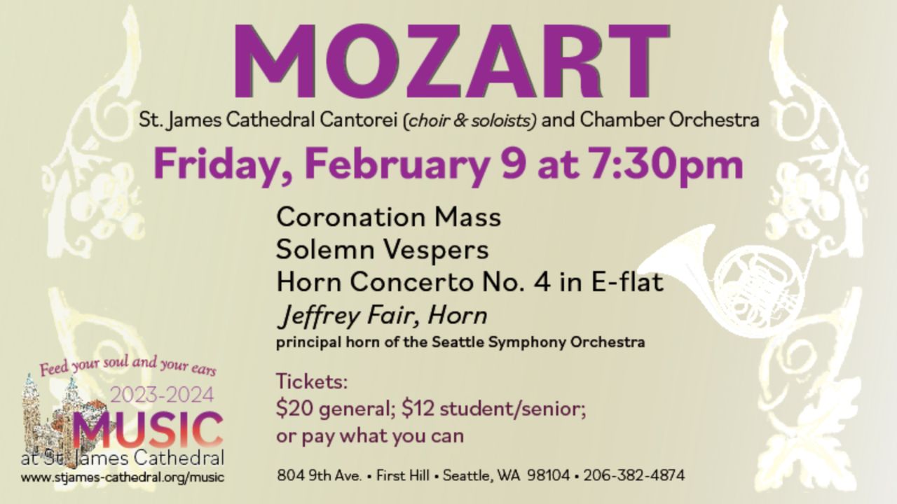 Mozart Coronation Mass, Solemn Vespers, Horn Concerto No. 4 in Eflat