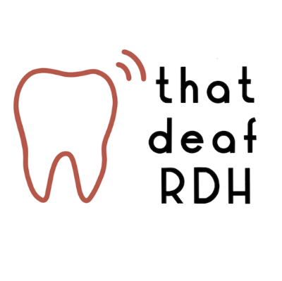 That Deaf RDH