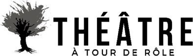 Théâtre À tour de rôle