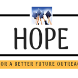 Hope for a Better Future Outreach