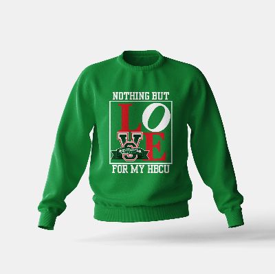 5X Green--Nothing But Love for My HBCU Sweatshirt item