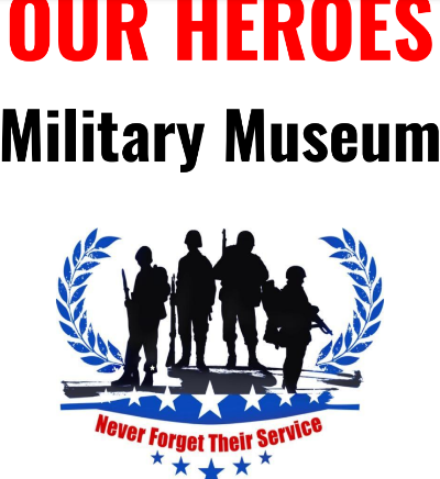Our Heroes Military Museum