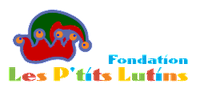 Fondation Les P'tits Lutins