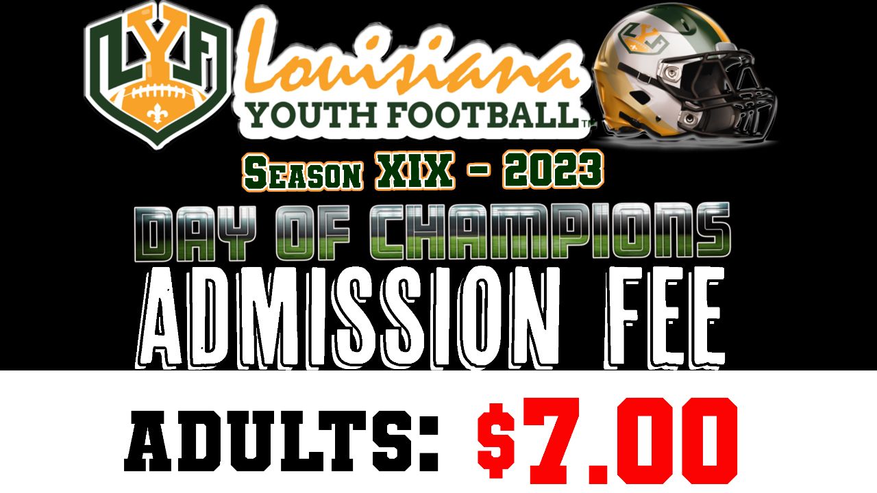 Louisiana Youth Football's Season XIX - 2023: Day Of Champions