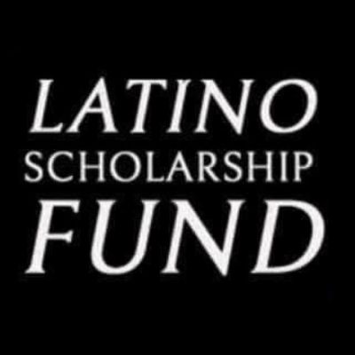 Latino Scholarship Fund