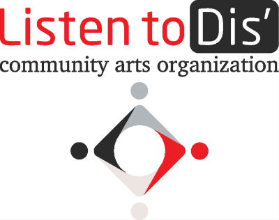 Listen to Dis Community Arts Organization Inc.