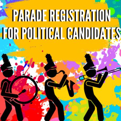 Parade Registration for Political Candidates item