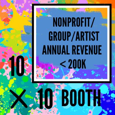 10 by 10 Booth Nonprofit/Group/Artist Annual Revenue <200k item