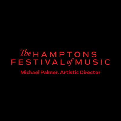 The Hamptons Festival of Music