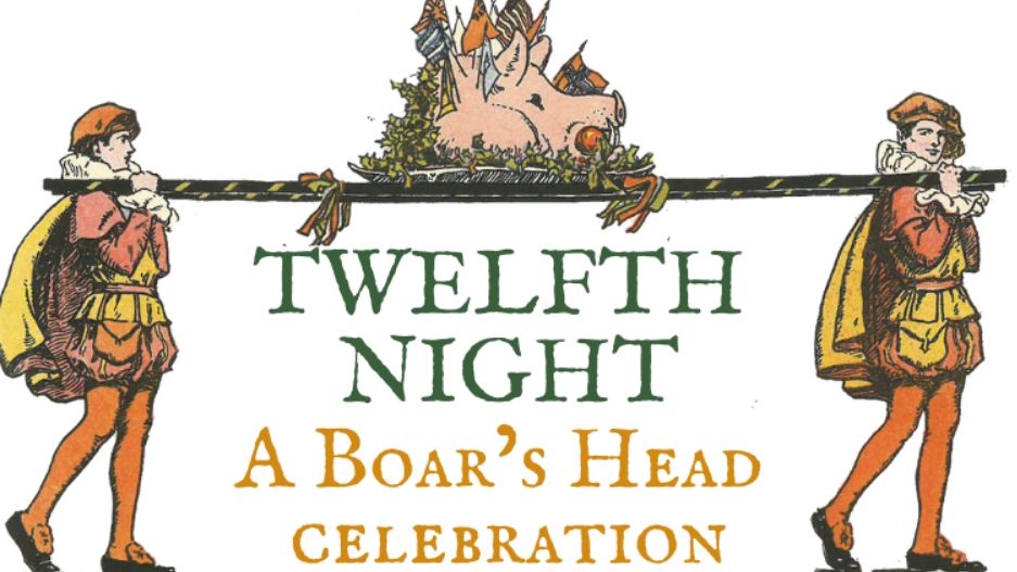 Twelfth Night A Boar's Head Festival 5 pm performance