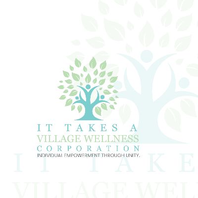 It Takes A Village Wellness Corporation