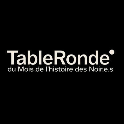 Table ronde du Mois de l'histoire des Noirs
