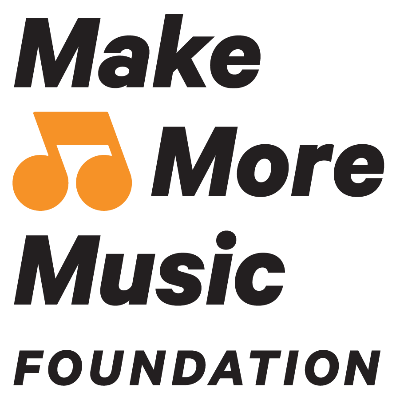 The Make More Music Foundation