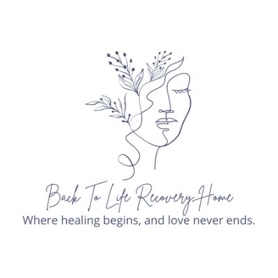 Back to Life Recovery Home