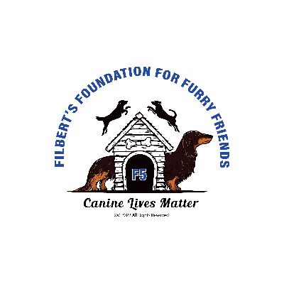 F5-Filbert's Foundation for Furry Friends