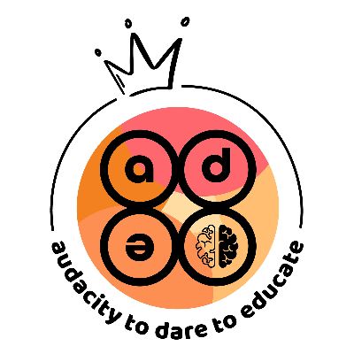 Ade   Audacity To Dare To Educate
