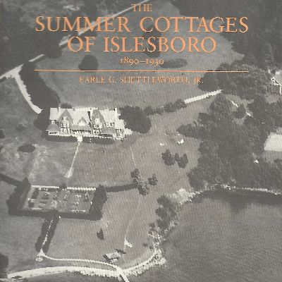 The Summer Cottages of Islesboro 1890 - 1930 item
